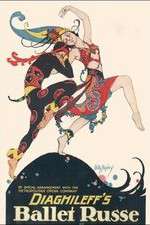 Watch Diaghilev and the Ballets Russes FMoviesFree