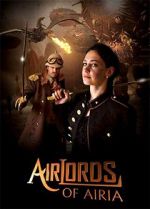 Watch Airlords of Airia FMoviesFree