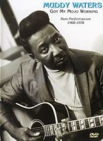 Watch Muddy Waters: Got My Mojo Working FMoviesFree
