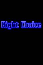 Watch Right Choice FMoviesFree