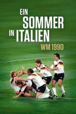 Watch Ein Sommer in Italien - WM 1990 FMoviesFree