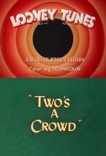 Watch Two\'s a Crowd (Short 1950) FMoviesFree