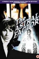 Watch The Astral Factor FMoviesFree