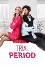 Watch Trial Period FMoviesFree