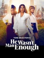 Watch He Wasn\'t Man Enough FMoviesFree