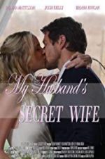 Watch My Husband\'s Secret Wife FMoviesFree