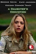 Watch A Daughter\'s Conviction FMoviesFree