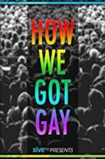 Watch How We Got Gay FMoviesFree