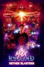 Watch Max Reload and the Nether Blasters FMoviesFree