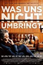 Watch What Doesn\'t Kill Us FMoviesFree