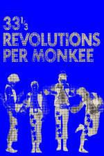 Watch 33 13 Revolutions Per Monkee FMoviesFree