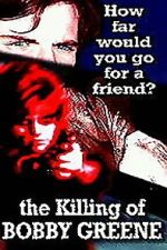 Watch The Killing of Bobby Greene FMoviesFree