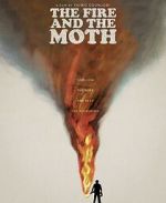 Watch The Fire and the Moth FMoviesFree