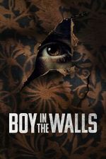 Watch Boy in the Walls FMoviesFree