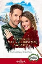 Watch Never Kiss a Man in a Christmas Sweater FMoviesFree