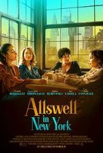 Watch Allswell in New York FMoviesFree