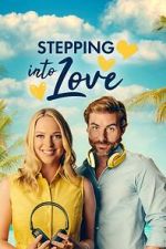 Watch Stepping into Love FMoviesFree