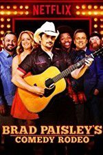 Watch Brad Paisley\'s Comedy Rodeo FMoviesFree