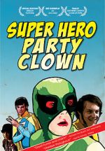 Watch Super Hero Party Clown FMoviesFree