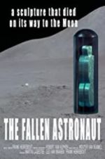 Watch The Fallen Astronaut FMoviesFree