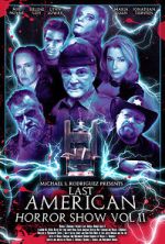 Watch Last American Horror Show: Volume II FMoviesFree
