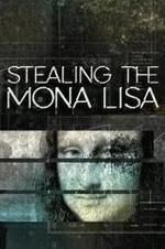 Watch Stealing the Mona Lisa FMoviesFree