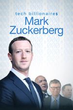 Watch Tech Billionaires: Mark Zuckerberg (Short 2021) FMoviesFree