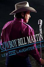 Watch Cowboy Bill Martin: Let the Laughter Roll FMoviesFree