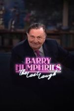 Watch Barry Humphries: The Last Laugh FMoviesFree