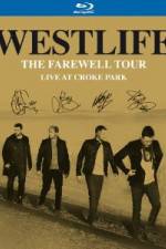 Watch Westlife  The Farewell Tour Live at Croke Park FMoviesFree