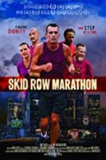 Watch Skid Row Marathon FMoviesFree