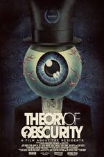 Watch Theory of Obscurity: A Film About the Residents FMoviesFree