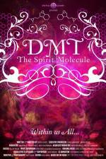 Watch DMT The Spirit Molecule FMoviesFree