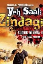 Watch Yeh Saali Zindagi FMoviesFree