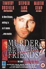 Watch Murder Between Friends FMoviesFree