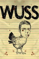 Watch Wuss FMoviesFree