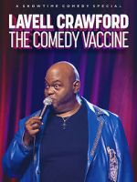 Watch Lavell Crawford: The Comedy Vaccine FMoviesFree