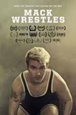 Watch Mack Wrestles FMoviesFree