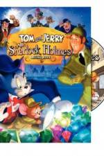 Watch Tom and Jerry Meet Sherlock Holmes FMoviesFree