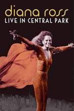 Watch Diana Ross Live from Central Park FMoviesFree