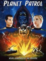 Watch Planet Patrol FMoviesFree