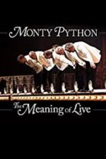Watch Monty Python: The Meaning of Live FMoviesFree