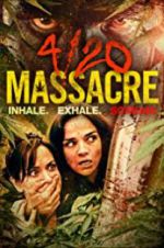 Watch 4/20 Massacre FMoviesFree
