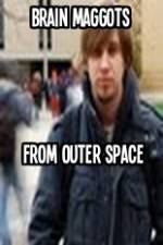 Watch Brain Maggots from Outer Space FMoviesFree