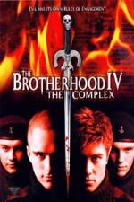 Watch The Brotherhood IV The Complex FMoviesFree