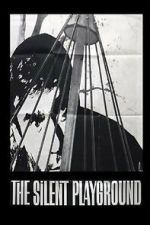Watch The Silent Playground FMoviesFree