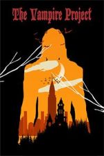 Watch The Vampire Project FMoviesFree