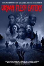 Watch Urban Flesh Eaters FMoviesFree