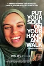 Watch Put Your Soul on Your Hand and Walk FMoviesFree