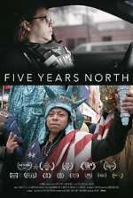 Watch Five Years North FMoviesFree